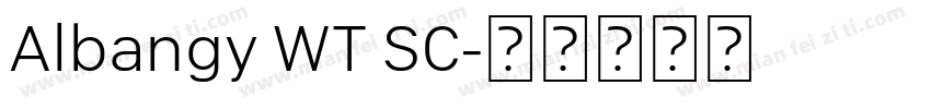 Albangy WT SC字体转换